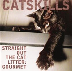 Download Various - Catskills Straight Out The Cat Litter Gourmet