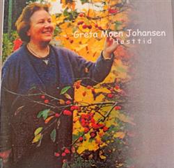 Download Greta Moen Johansen - Høsttid