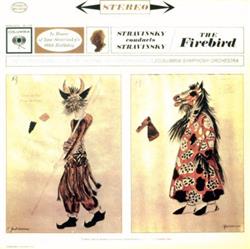 Download Igor Stravinsky Columbia Symphony Orchestra - Stravinsky Conducts Stravinsky The Firebird