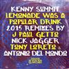 écouter en ligne Kenny Summit - Lemonade Was A Popular Drink 2015 Remixes
