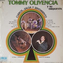 Download Tommy Olivencia Y Su Orquesta, El Rolo Gonzalez, Paquito Guzman - CuerosSalsa y Sentimiento