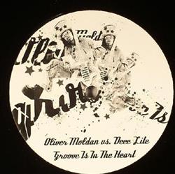 Download Oliver Moldan vs DeeeLite - Groove Is In The Heart