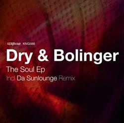 Download Dry & Bolinger - The Soul EP