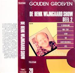 Download Henk Wijngaard - De Henk Wijngaard Show Deel 2