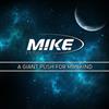 baixar álbum MIKE Push - A Giant Push For Mankind