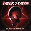 lyssna på nätet Lazer Station - Gateway
