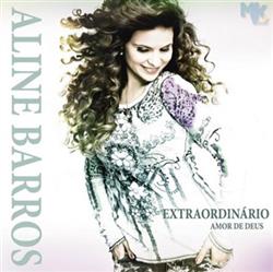 Download Aline Barros - Extraordinário Amor De Deus