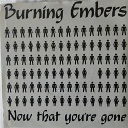 Download Burning Embers - Now That Youre Gone