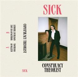 Download Sick - Conspiracy Theorist