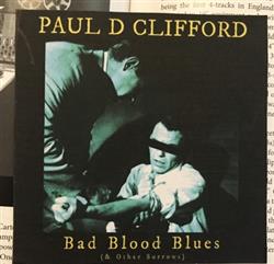 Download Paul D Clifford - Bad Blood Blues And Other Sorrows