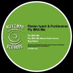 Download Florian Tyack & Funkbrainer - Fly Whit Me