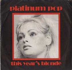 Download This Year's Blonde - Platinum Pop