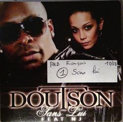Download Doutson Feat NJ - Sans Lui