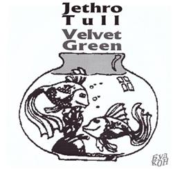 Download Jethro Tull - Velvet Green