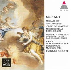 Download Mozart, Bonney, Von Magnus, Heilmann, Lippert, Miles, Cachemaille, Arnold Schoenberg Chor, Concentus Musicus Wien, Harnncourt - Missa K 167 Spaurmesse Orgelsolo Messe Misericordias Domini