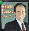 télécharger l'album Manolo Escobar - Dolores