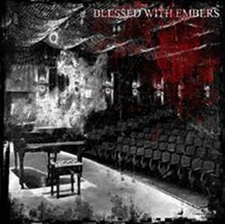 Download Blessed With Embers - Blessed With Embers