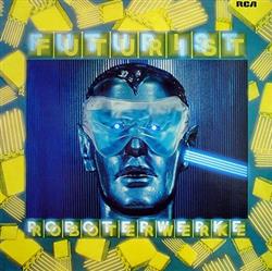 Download Roboterwerke - Futurist