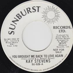 Download Kay Stevens - You Brought Me Back To Love Again