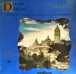 Download Debussy, DE Inghelbrecht Conducting Orchestre Du Théâtre Des ChampsElysées - Iberia