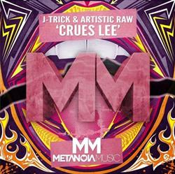 Download JTrick & Artistic Raw - Crues Lee