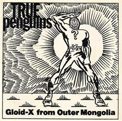 Download True Penguins - Gloid X From Outer Mongolia