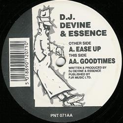 Download DJ Devine & Essence - Ease Up Goodtimes