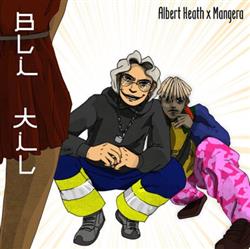 Download Albert Heath x Mangera - Bli Til