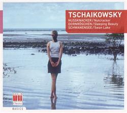 Download Tschaikowsky - Nussknacker Dornröschen Schwanensee