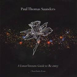 Download Paul Thomas Saunders - A Lunar Veterans Guide To Re entry