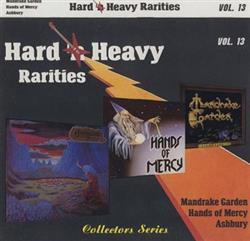 Download Mandrake Garden Hands Of Mercy Ashbury - Hard N Heavy Rarities Vol 13