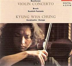 Download Kyung Wha Chung Beethoven, Bruch - Violin Concerto Scottish Fantasia