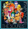 écouter en ligne Various - The Sounds Of Broadway