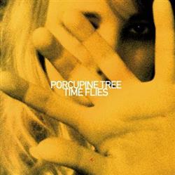 Download Porcupine Tree - Time Flies