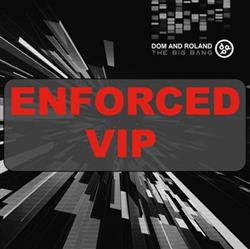 Download Dom And Roland - Enforced VIP