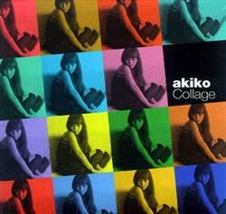 Download Akiko - Collage コラージュベストセレクション