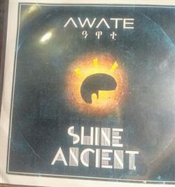 Download Awate - Shine Ancient