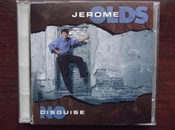 Download Jerome Olds - No Disguise