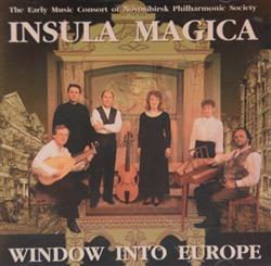 Download Ансамбль ранней музыки Insula Magica - Window Into Europe