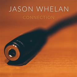 Download Jason Whelan - Connection