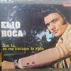 baixar álbum Elio Roca - Sin Ti Se Me Escapa La Vida