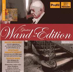 Download Günter Wand, Walter Braunfels, Wolfgang Amadeus Mozart, Tadeusz Baird - Günter Wand Edition Volume 17
