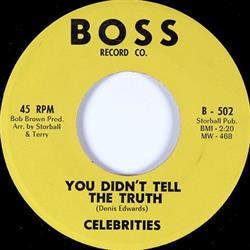 Download Celebrities - You Didnt Tell The Truth