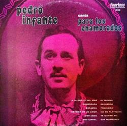 Download Pedro Infante - Canta Para Los Enamorados
