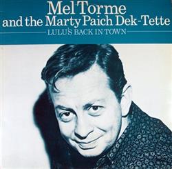 Download Mel Torme And The Marty Paich DekTette - Lulus Back In Town