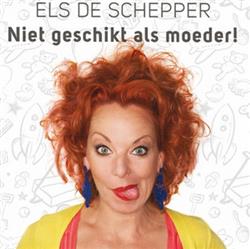 Download Els De Schepper - Niet Geschikt Als Moeder