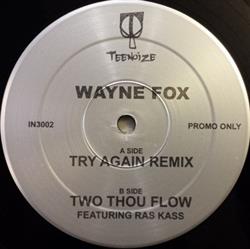 Download Wayne Fox - Try Again Remix Two Thou Flow