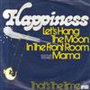 online luisteren Happiness - Lets Hang The Moon In The Front Room Mama