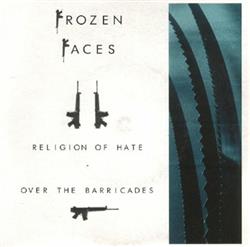 Download Frozen Faces - Religion Of Hate