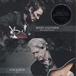 Download Mary Gauthier Sam Baker - When A Woman Goes Cold Ditch